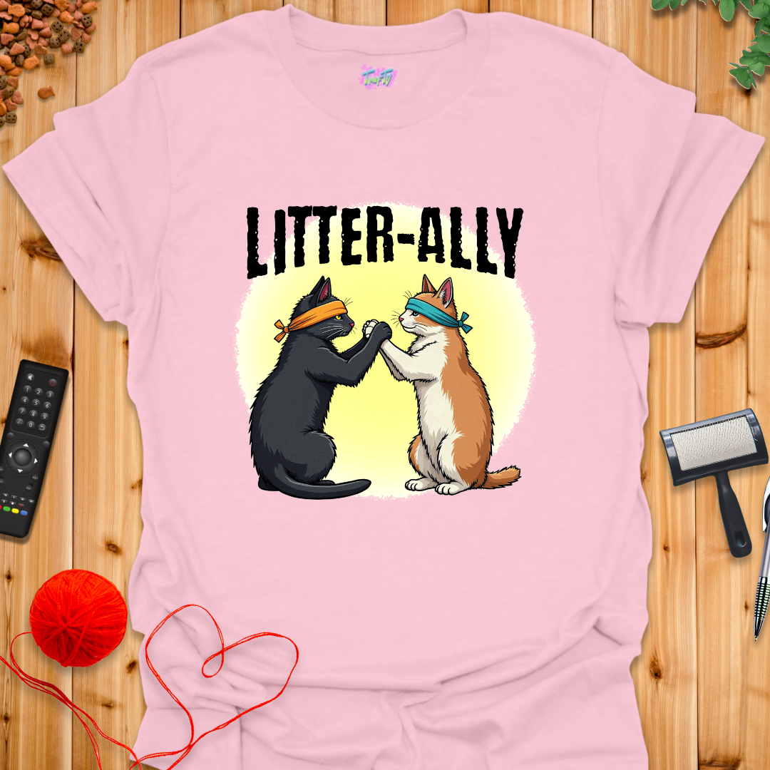 Litter-ally T-Shirt