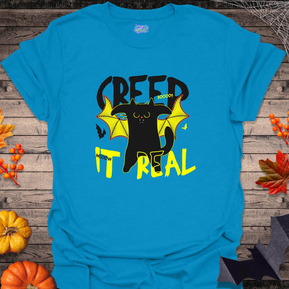 Creep it Real T-Shirt - T-Shirt - TrafTy Shirts