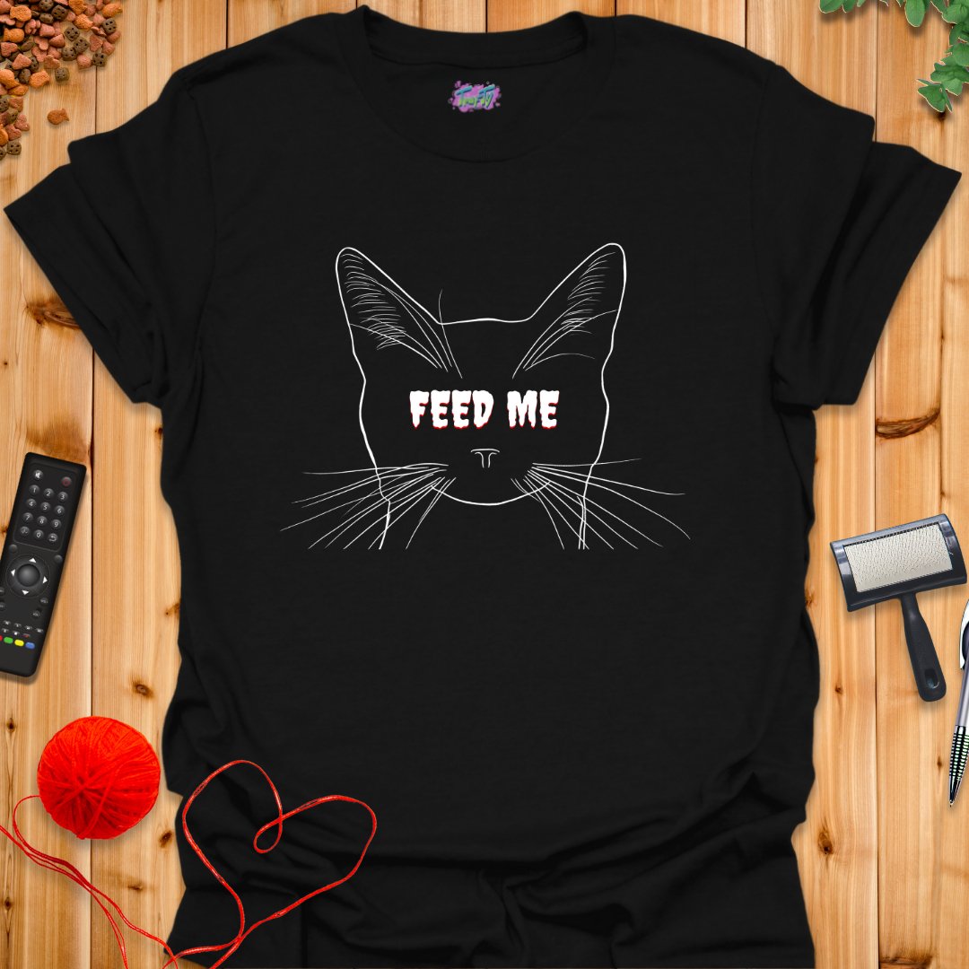 Feed Me T-Shirt - T-Shirt - TrafTy Shirts