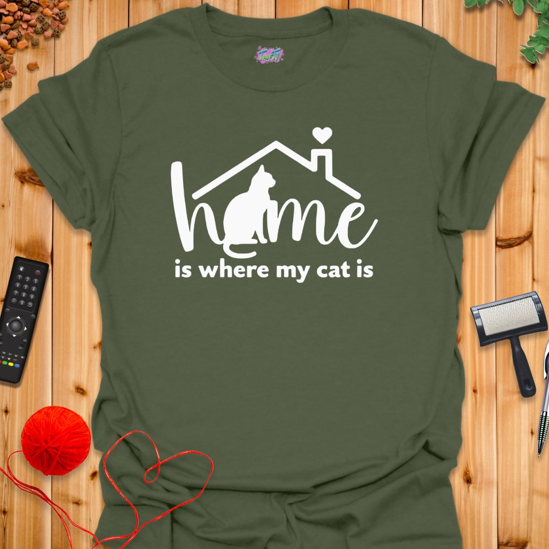 Home Is Where My Cat Is T-Shirt - T-Shirt - TrafTy Shirts