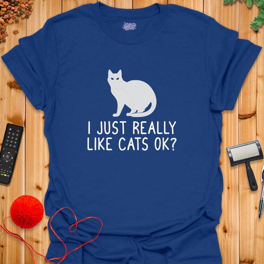 I Just Like Cats T-Shirt - T-Shirt - TrafTy Shirts