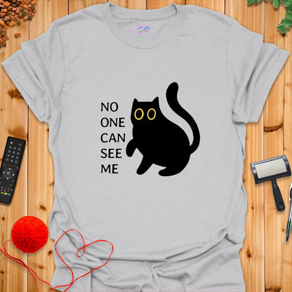 No One Can See Me T-Shirt - T-Shirt - TrafTy Shirts