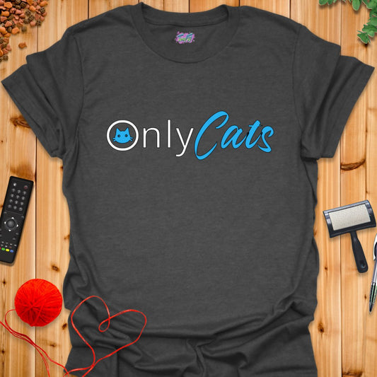 OnlyCats T-Shirt - T-Shirt - TrafTy Shirts