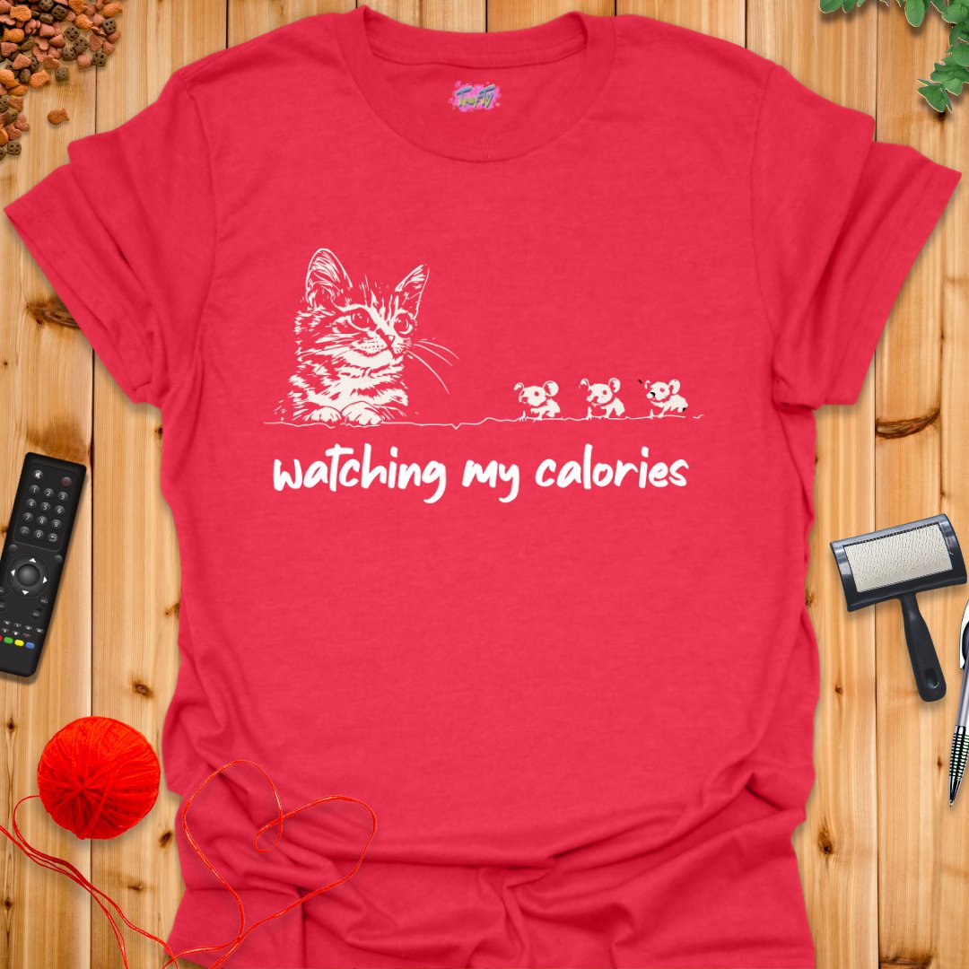 Watching My Calories T-Shirt - T-Shirt - TrafTy Shirts